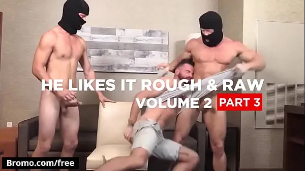 XXX Brendan Patrick with KenMax London at He Likes It Rough Raw Volume 2 Part 3 Scene 1 - Trailer preview - Bromo巨型管