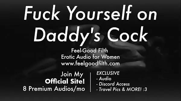 XXX DDLG Roleplay: Fuck Yourself on Daddy's Big Cock - Erotic Audio Porn for Women mega Tube