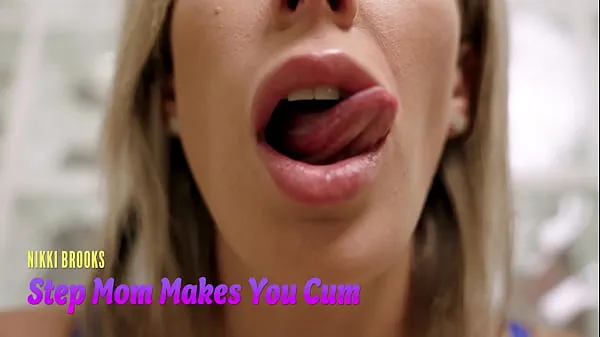 XXX Step Mom Makes You Cum with Just her Mouth - Nikki Brooks - ASMR mega Tube