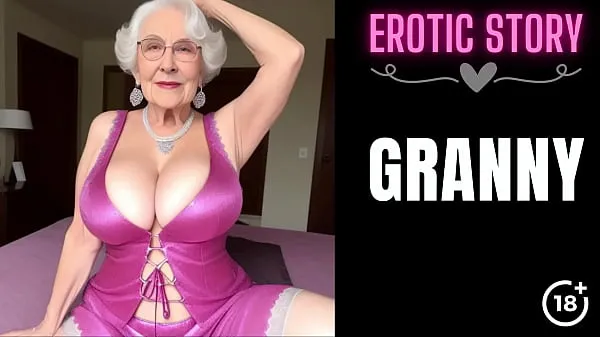 XXX GRANNY Story] Threesome with a Hot Granny Part 1 mega trubica