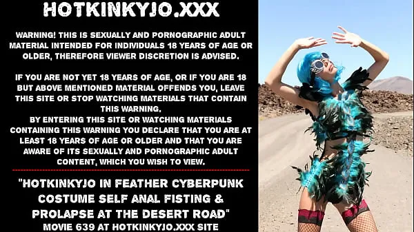 XXX Hotkinkyjo in feather cyberpunk costume self anal fisting & prolapse at the desert road巨型管